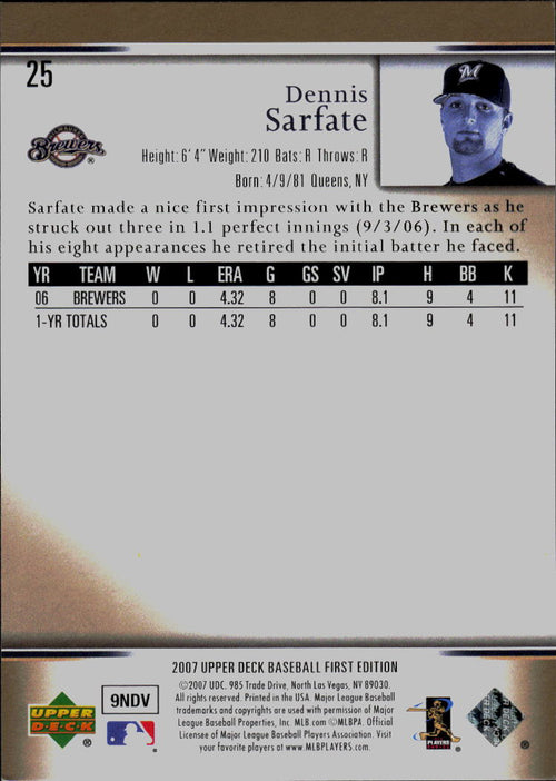 2007 Upper Deck First Edition #25 Dennis Sarfate